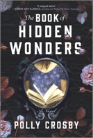 The Book of Hidden Wonders 0778310000 Book Cover