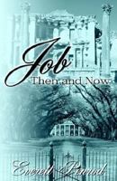 Job, Then and Now 1589301072 Book Cover
