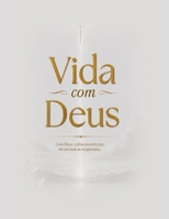 Vida com Deus: Com Deus, a alma encontra paz até em meio às tempestades. (Portuguese Edition) B0HGJWXH8Y Book Cover