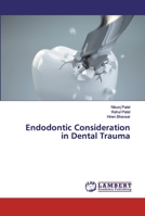 Endodontic Consideration in Dental Trauma 3659573469 Book Cover