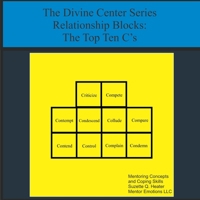 The Divine Center Series Relationship Blocks: The Top Ten C's: The Divine Center's Top Ten C's null Book Cover