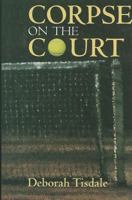 Corpse on the Court - An Avalon Mystery 0803494785 Book Cover