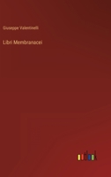 Libri Membranacei 3368204785 Book Cover