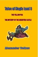 Tales of Magic Land 3 0615174590 Book Cover