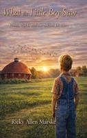What the Little Boy Saw: Power, Work, and the Silence Between B0GPQRPRHP Book Cover