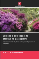 Seleção e colocação de plantas no paisagismo (Portuguese Edition) 6209541941 Book Cover