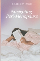 NAVIGATING PERIMENOPAUSE B0DX7GQ76F Book Cover