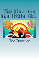 The Lion and the little Fish: Stories in Verse for Children 1479105104 Book Cover