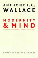 Modernity and Mind: Essays on Culture Change, Volume 2 0803298390 Book Cover