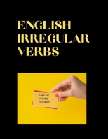 English Irregular Verbs B08STNSH3D Book Cover