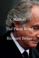 Madoff: The Final Word 1476726892 Book Cover