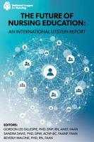 The Future of Nursing Education: An International Utstein Report (NLN) 1975282132 Book Cover