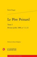 Le Pere Peinard : Tome I - Fevrier-Juillet 1889, N 1-23 2812445726 Book Cover