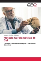 Método Cefalométrico R-Cef (Spanish Edition) 6139437474 Book Cover