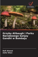 Grzyby Alibaugh i Parku Narodowego Sanjay Gandhi w Bombaju (Polish Edition) 6209550371 Book Cover