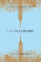 The Big Crowd 061885990X Book Cover