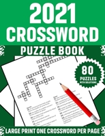 2021 Crossword Puzzle Book: Great Crossword Brain Game Puzzles Book For Senior Women Puzzlers And Puzzle Lovers Especially For Mums 80 Large Print B08TTGWNBC Book Cover