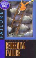 Redeeming Failure: A Discipleship Journal Bible Study on Failure 1576831647 Book Cover