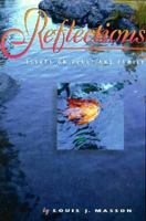 Reflections: Essays on Place and Family 0874221315 Book Cover