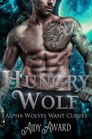 Hungry Wolf: A Wolf-Shifter and Curvy Girl Romance 1950228118 Book Cover