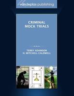 Criminal Mock Trials First Edition 2012 1600421539 Book Cover