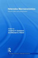 Heterodox Macroeconomics: Keynes, Marx and Globalization (Routledge Advances in Heterodox Economics) 0415665973 Book Cover