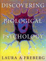 Discovering Biological Psychology