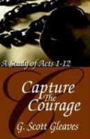 Capture The Courage 0892255374 Book Cover