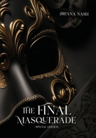 The Final Masquerade 1838185194 Book Cover
