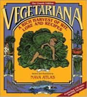 Vegetariana: A Rich Harvest of Wit, Lore and Recipes 0316057436 Book Cover