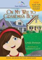 On My Way to Grandma's House: A Math-Infused Story about the Number Line and the Concept of Rounding. Child-Friendly Story with Retell, Recreate and Math Talk Activities Included 1975680340 Book Cover