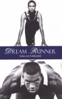 Dream Runner (Indigo) 1585713171 Book Cover