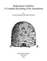 Shakespeare's Beehive: An Annotated Elizabethan Dictionary Comes to Light 0991573056 Book Cover
