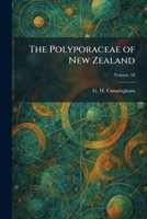 The Polyporaceae of New Zealand 1025912950 Book Cover