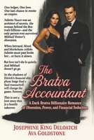 The Bratva Accountant: A Dark Bratva Billionaire Romance of Obsession, Power, and Financial Seduction B0FJ79J2GQ Book Cover