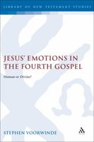 Jesus' Emotions in the Fourth Gospel 0567030261 Book Cover