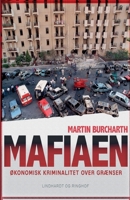 Mafiaen. �konomisk kriminalitet over gr�nser null Book Cover