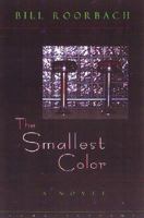 The Smallest Color 1582431523 Book Cover