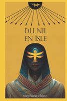 Du Nil en Îsle B08SBCLCDR Book Cover