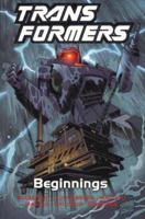 Transformers, Vol. 1: Beginnings 184023623X Book Cover