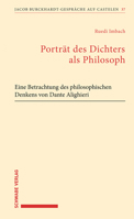 Portrat Des Dichters ALS Philosoph: Eine Betrachtung Des Philosophischen Denkens Von Dante Alighieri 3796542670 Book Cover