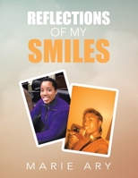 Reflections of My Smiles 1665507365 Book Cover