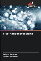 Fico-nanoecotossicità (Italian Edition) 6208059208 Book Cover