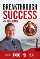 Breakthrough Success with Allan Main 1970073780 Book Cover