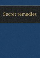 Secret Remedies 5518600852 Book Cover
