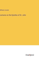 Lectures on the Epistles of St. John 1021389455 Book Cover