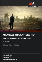 Manuale Di Cantiere Per La Minimizzazione Dei Rifiuti (Italian Edition) 6206503992 Book Cover