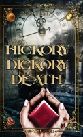 Hickory Dickory Death: A Soul for A Soul B0BHJC1FZG Book Cover