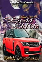 Fallin For A Boss Chick 1534681396 Book Cover