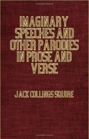 Imaginary Speeches - And Other Parodies in Prose and Verse 0548752621 Book Cover